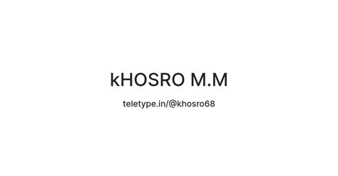 kHOSRO M.M — Teletype