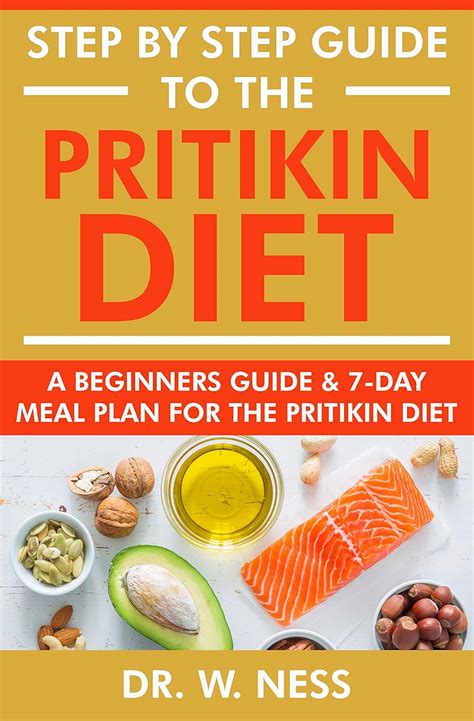 Step by Step Guide to the Pritikin Diet: A Beginners Guide and 7-Day ...