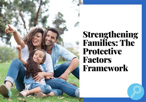 Introduction to Strengthening Families: Focus on the Protective Factors Framework