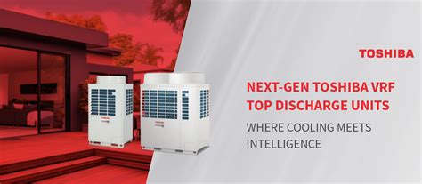 Toshiba VRF AC - VRF Top Discharge Air Conditioning System