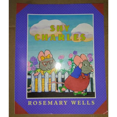 Shy Charles by Rosemary Wells Book