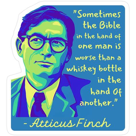 Atticus Finch Quote Sticker | Atticus finch, Quotable quotes, Quote posters