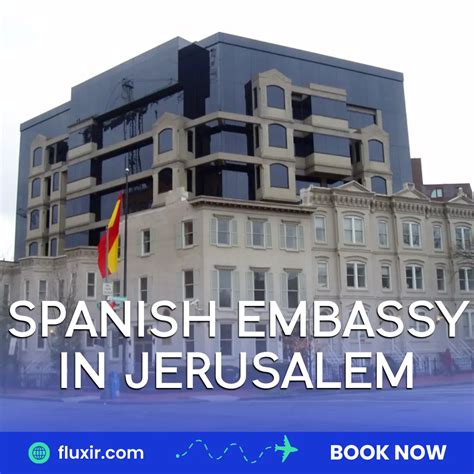 Spanish Embassy in Jerusalem - Expert Assistance by Fluxir