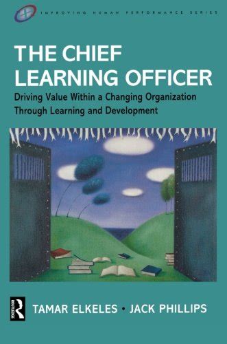 Buy The Chief Learning Officer (Improving Human Performance) Book ...