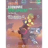 Indian Economoics Development for class 12th - by Sandeep Garg (2024-25 ...