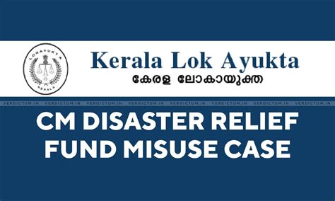 CM Disaster Relief Fund Misuse Case: Kerala Lokayukta Issues Split ...