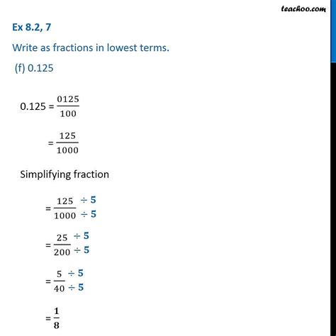Chapter 8 Class 6 - Write 0.125 fractions in lowest terms