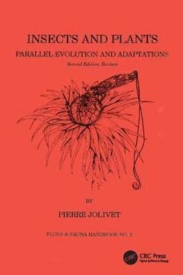 Insects and Plants: Parallel Evolution & Adaptations, 2nd Edition ...