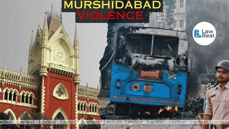 Anti-Waqf Amendment Protests: WB Govt Informs Calcutta HC Mob Targeted ...