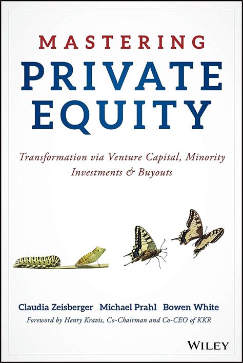 Buy Mastering Private Equity: Transformation Via Venture Capital ...