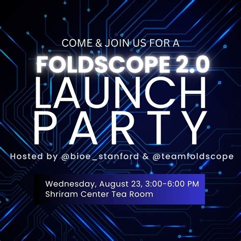 Foldscope 2.0 Launch Party Hosted by the Department of Bioengineering ...