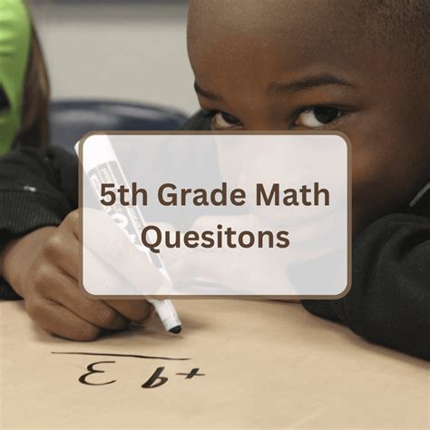 49 5th Grade Math Questions And Answers - Antimaximalist