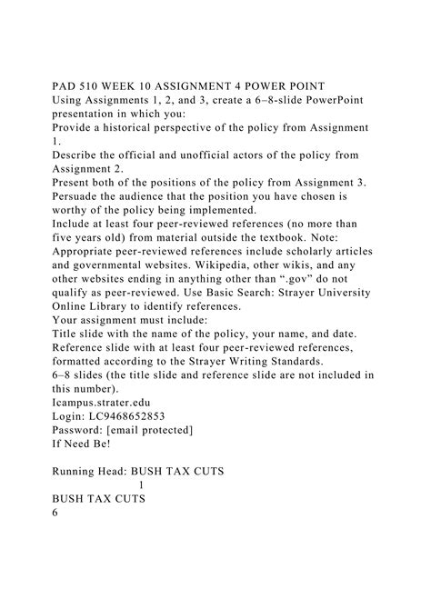 PAD 510 WEEK 10 ASSIGNMENT 4 POWER POINTUsing Assignments 1, 2, .docx