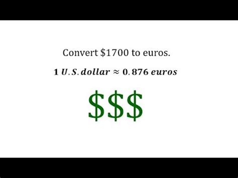 Convert U.S. Dollars to Euros Using a Unit Fraction - YouTube