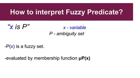 Fuzzy logic and application in AI | PPTX - scope ambiguity predicate logic