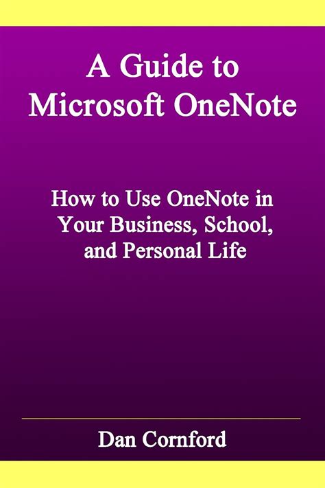 A Guide to Microsoft OneNote: How to Use Microsoft OneNote in Your ...