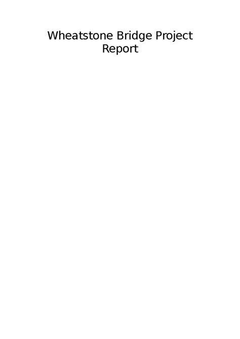 Wheatstone Bridge Project Report: Design & Analysis Findings - Studocu