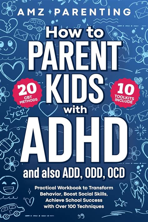 How to Parent Kids with ADHD: Effective Workbook to Transform Behavior ...