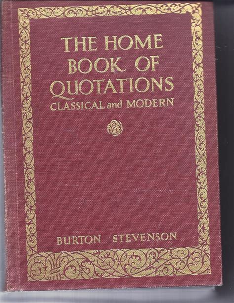 The home book of Quotations, classical and modern,: Amazon.co.uk: Books