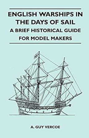 Buy English Warships in the Days of Sail - A Brief Historical Guide for ...