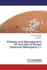 Etiology and Management of Fruit Rot of Brinjal (Solanum Melongena L ...