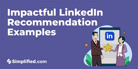 Impactful LinkedIn Recommendation Examples | Simplified