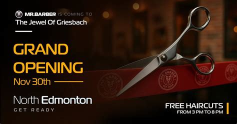 Free Haircuts - Grand Opening of Mr. Barber at The Jewel Of Griesbach ...