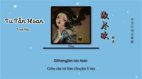 (Vietsub-Pinyin) Tu Tận Hoan - Trịnh Hạo || 须尽欢 - 郑浩 - YouTube