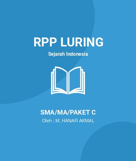 RPP Sejarah Indonesia Kelas X: Ikuti Perjalanan Bangsa Indonesia yang Menakjubkan!