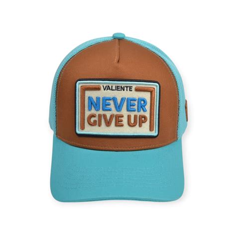 Never Give Up – valientecaps