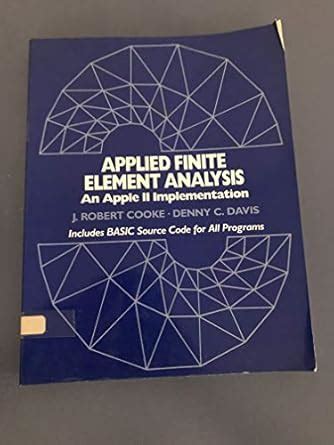 Buy Applied Finite Element Analysis: Apple II Implementation Book ...