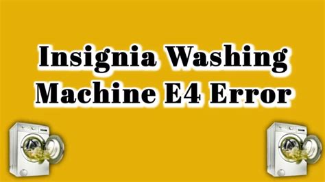 Image result for E4 Error Code Washing Machine