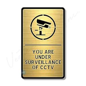 Vertical Root Inc® You Are Under Surveillance Of CCTV Black Gold Self ...