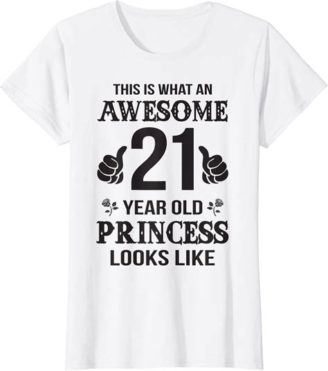 21 Year Old Girls Design For Her 21st Birthday Princess T-Shirt ...