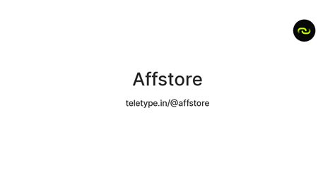 Affstore — Teletype