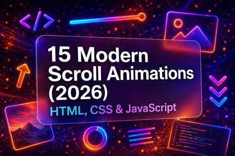 15 Scroll Animations (2026) – HTML, CSS & JavaScript Examples