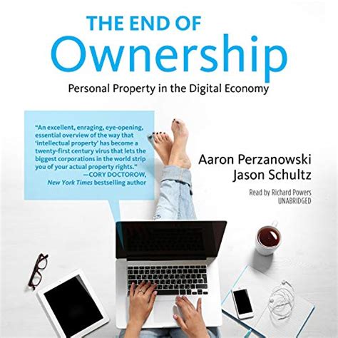 The End of Ownership: Personal Property in the Digital Economy (Audio ...