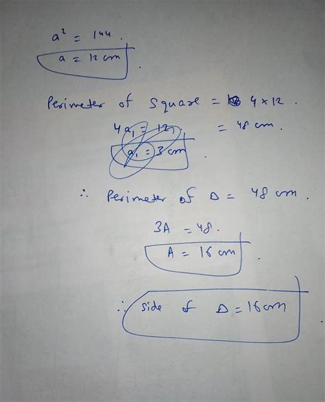 A square of area 144 cm2 has the same perimeter as of an equilateral ...