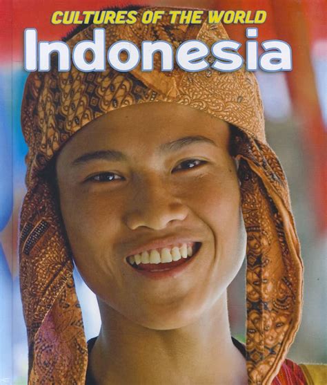 Indonesia (Cultures of the World) : Mirpuri, Gouri, Cooper, Robert ...