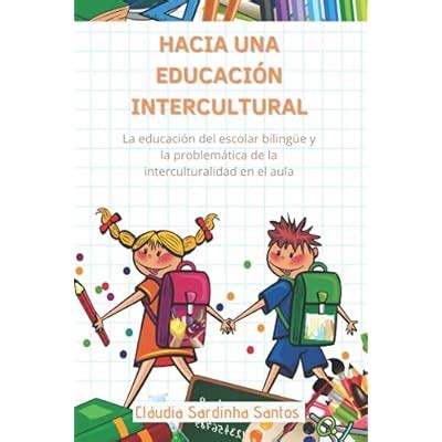 Buy HACIA UNA EDUCACIÓN INTERCULTURAL: La educación del escolar ...