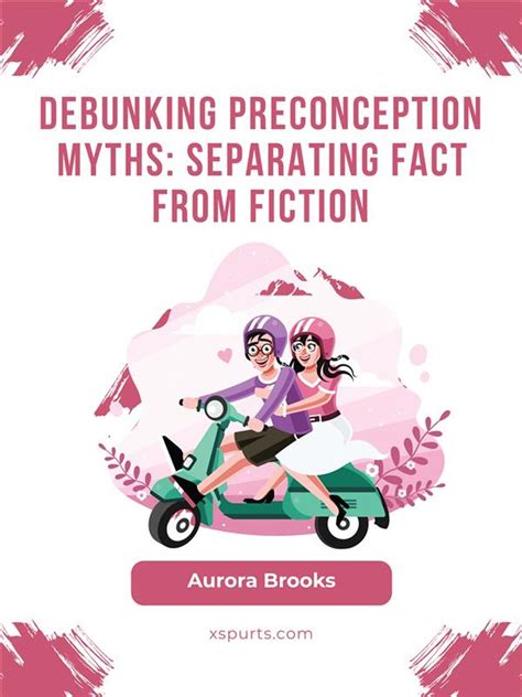 Debunking Preconception Myths- Separating Fact from Fiction eBook by Aurora Brooks - EPUB ...