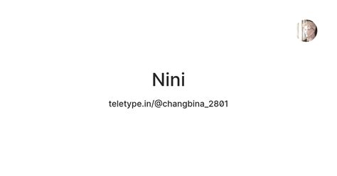 Nini — Teletype