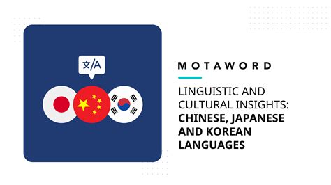 Chinese, Japanese, and Korean: A Comparative Analysis