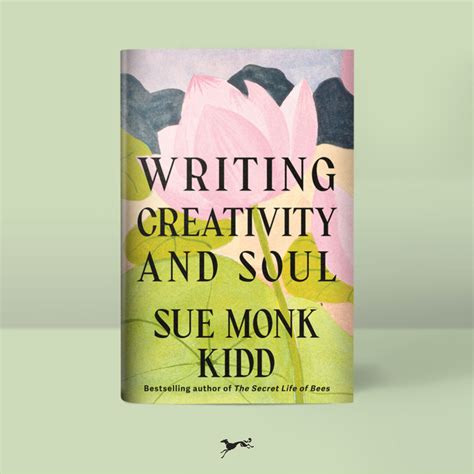 Writing Creativity and Soul Debuts as National Bestseller - Sue Monk Kidd