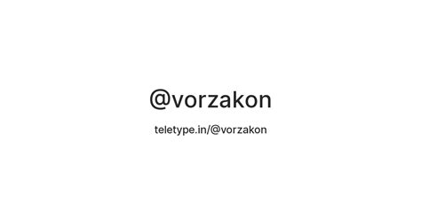 @vorzakon — Teletype