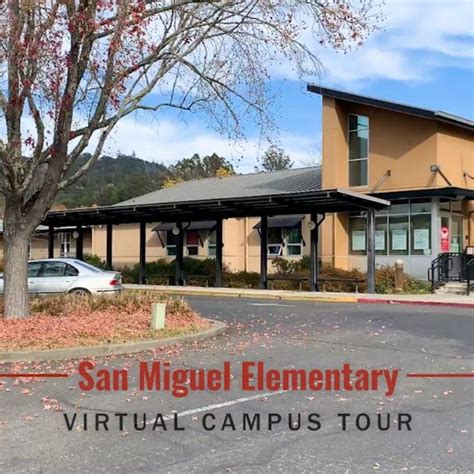 Virtual Campus Tour - San Miguel Elementary
