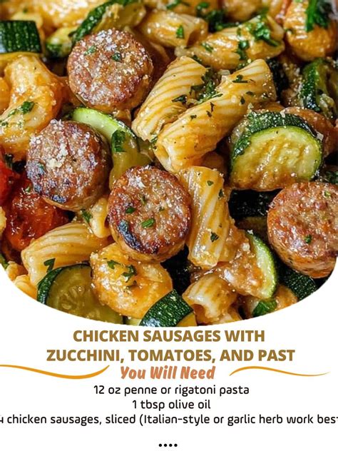 Recipes - Chicken Sausages with Zucchini, Tomatoes, and Pasta ...