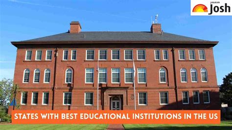 U.S. States with Best Educational Institutions