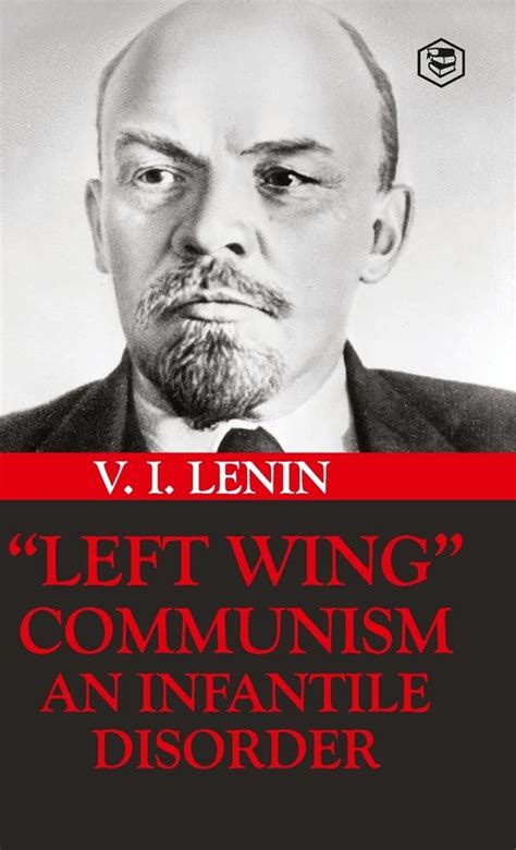 Buy Left-Wing Communism: An Infantile Disorder Book Online at Low ...