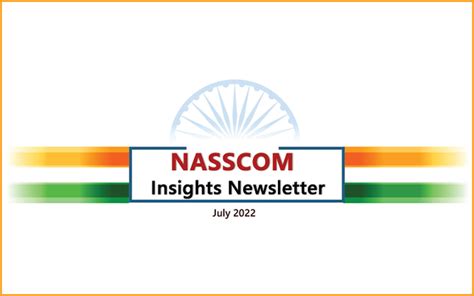 NASSCOM Insights Newsletter-July 2022 | nasscom | The Official ...